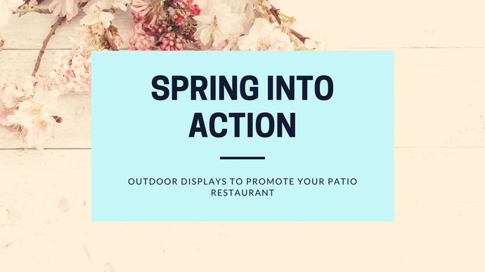 Spring into Action with Outdoor Displays - updated
