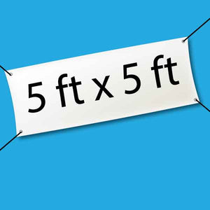 hanging banner with 5 feet by 5 feet text on blue background